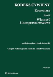 Okładka książki Kodeks cywilny Komentarz Tom2 Własność i inne prawa rzeczowe