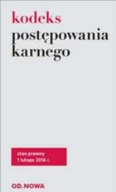 Kodeks postępowania karnego 02/2016. Autor: OPRACOWANIE  ZBIOROWE. Dadada.pl Okładka książki Kodeks postępowania karnego 02/2016