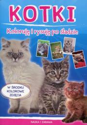 Koloruję i rysuję po śladzie. Kotki. Autor: MONIKA MYŚLAK. Dadada.pl Okładka książki Koloruję i rysuję po śladzie. Kotki