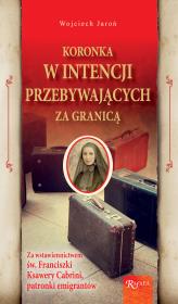 Koronka w intencji przebywających zagranicą. Autor: Jaroń Wojciech. Dadada.pl Okładka książki Koronka w intencji przebywających zagranicą