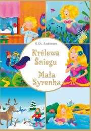 Okładka książki Królowa Śniegu Mała Syrenka