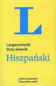 Langenscheidt Duży Słownik Hiszpański 2015. Autor: Garcia Fernando Bravo, Flisek Agnieszka, Leniec-Lincow Dorota. Dadada.pl Okładka książki Langenscheidt Duży Słownik Hiszpański 2015