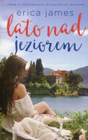 Lato nad jeziorem. Autor: James Erica. Dadada.pl Okładka książki Lato nad jeziorem