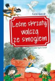 Leśne skrzaty walczą ze smogiem. Autor: Klimczak Rafał. Dadada.pl Okładka książki Leśne skrzaty walczą ze smogiem