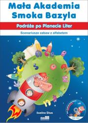 Mała Akademia Smoka Bazyla Podróże po Planecie Liter. Autor: Ewelina Śliwa. Dadada.pl Okładka książki Mała Akademia Smoka Bazyla Podróże po Planecie Liter