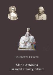 Okładka książki Maria Antonina i skandal z naszyjnikiem