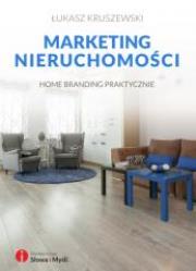Okładka książki Marketing nieruchomości. Home branding praktycznie