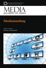 Mediamorfozy. Autor: red. Tomasz Gackowski. Dadada.pl Okładka książki Mediamorfozy