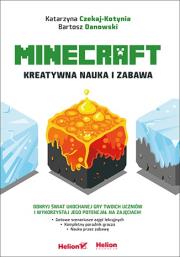 Minecraft Kreatywna nauka i zabawa. Autor: Katarzyna Czekaj-Kotynia, Danowski Bartosz. Dadada.pl Okładka książki Minecraft Kreatywna nauka i zabawa