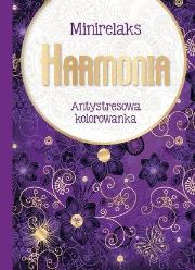 Okładka książki MiniRelaks Harmonia. Antystresowa kolorowanka