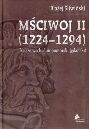 Okładka książki Mściwoj II 1224-1294