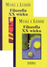 Okładka książki Myśli i Ludzie. Filozofia XX wieku T. 1/2