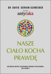 Okładka książki Nasze ciało kocha prawdę
