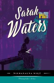 Niebanalna więź. Autor: Sarah Waters. Dadada.pl Okładka książki Niebanalna więź