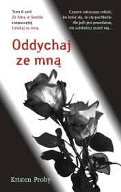Oddychaj ze mną Tom 6. Autor: Proby Kristen. Dadada.pl Okładka książki Oddychaj ze mną Tom 6