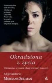 Okradziona z życia. Autor: Morgan Seliman. Dadada.pl Okładka książki Okradziona z życia