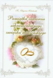 Okładka książki Pamiątka zawarcia sakramentalnego związku małżeńsk
