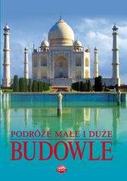 Podróże małe i duże Budowle. Wydawca: Books. Dadada.pl Opakowanie Podróże małe i duże Budowle