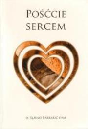 Okładka książki Pośćcie sercem