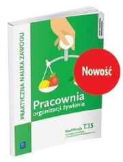 Pracownia organizacji żywienia. Organizacja żywienia i usług. Autor: Piotr Dominik (red. nauk.). Dadada.pl Okładka książki Pracownia organizacji żywienia. Organizacja żywienia i usług
