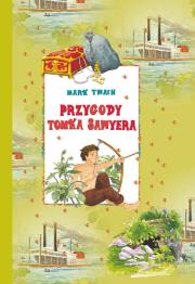 Przygody Tomka Sawyera. Autor: Twain Mark. Dadada.pl Okładka książki Przygody Tomka Sawyera