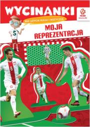 PZPN Wycinanki Moja reprezentacja. Autor: praca zbiorowa. Dadada.pl Okładka książki PZPN Wycinanki Moja reprezentacja