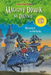 Rycerz o świcie. Autor: Mary Pope Osborne. Dadada.pl Okładka książki Rycerz o świcie