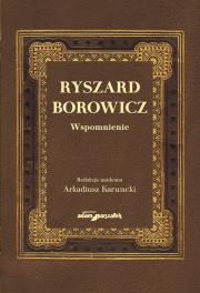 Opakowanie Ryszard Borowicz Wspomnienie