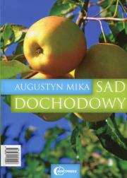 Sad dochodowy HORTPRESS. Autor: Mika Augustyn. Dadada.pl Okładka książki Sad dochodowy HORTPRESS