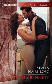 Sezon na miłość. Autor: Bennett Jules. Dadada.pl Okładka książki Sezon na miłość