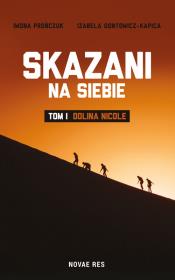 Okładka książki Skazani na siebie. Tom I - Dolina Nicole