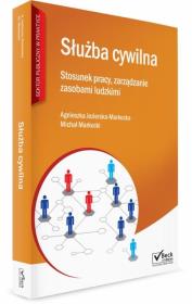 Służba cywilna. Autor: Jezierska-Markocka Agnieszka, Markocki Michał. Dadada.pl Okładka książki Służba cywilna