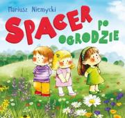 Spacer po ogrodzie. Autor: Mariusz Niemycki. Dadada.pl Okładka książki Spacer po ogrodzie