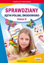 Sprawdziany. Język polski, środowiskok klasa II NW. Autor: Guzowska Beata, Kowalska Iwona. Dadada.pl Okładka książki Sprawdziany. Język polski, środowiskok klasa II NW