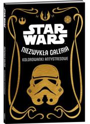 Okładka książki Star Wars. Niezwykła galeria. Kolorowanki antystresowe.