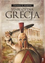 Starożytna Grecja. Autor: Martin Thomas R. I inni. Dadada.pl Okładka książki Starożytna Grecja