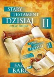 Stary Testament dzisiaj 2 audiobook. Autor: Barczuk Kazimierz. Dadada.pl Okładka książki Stary Testament dzisiaj 2 audiobook