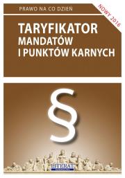 Taryfikator mandatów i punktów karnych 2016. Autor: Magdalena Kietschke. Dadada.pl Okładka książki Taryfikator mandatów i punktów karnych 2016