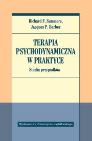 Terapia psychodynamiczna w praktyce.. Autor: Richard F. Summers, Jacques P. Barber. Dadada.pl Okładka książki Terapia psychodynamiczna w praktyce.