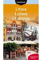 Travelbook - Litwa, Łotwa i Estonia w.2016. Autor: Joanna Felicja Bilska, Lubina Michał, Apanasewicz Agnieszka. Dadada.pl Okładka książki Travelbook - Litwa, Łotwa i Estonia w.2016