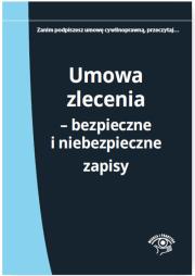 Umowa zlecenia. Autor: Wrońska-Zblewska Katarzyna, Adrianna Jasińska-Cichoń, Rotkiewicz Marek. Dadada.pl Okładka książki Umowa zlecenia
