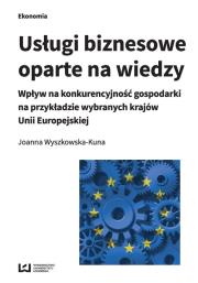 Usługi biznesowe oparte na wiedzy. Autor: Joanna Wyszkowska-Kuna. Dadada.pl Okładka książki Usługi biznesowe oparte na wiedzy