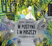 Okładka książki W pustyni i w puszczy. Audiobook