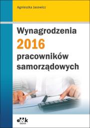 Okładka książki Wynagrodzenia 2016 pracowników samorządowych