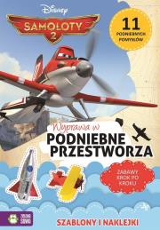 Okładka książki Wyprawa w podniebne przestworza. Samoloty 2