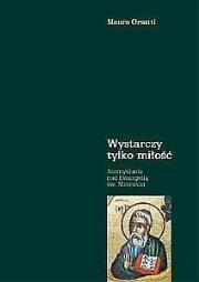 Wystarczy tylko miłość. Autor: Orsatti Mauro. Dadada.pl Okładka książki Wystarczy tylko miłość