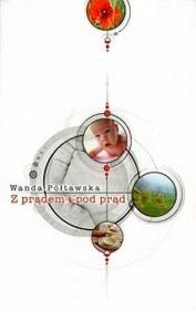 Z prądem i pod prąd. Autor: Wanda Półtawska. Dadada.pl Okładka książki Z prądem i pod prąd