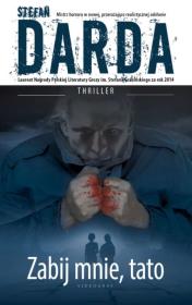 Okładka książki Zabij mnie tato