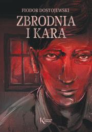 Zbrodnia i kara. Autor: Fiodor Dostojewski. Dadada.pl Okładka książki Zbrodnia i kara