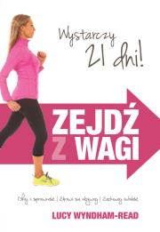 Zejdź z wagi. Autor: Lucy Wyndham-Read. Dadada.pl Okładka książki Zejdź z wagi